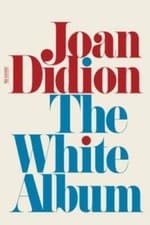 The White Album: Essays (FSG Classics) - Paperback By Didion, Joan - GOOD