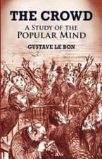 The Crowd: A Study of the Popular Mind - Paperback - VERY GOOD